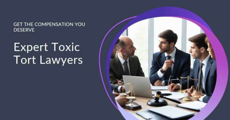 Toxic Tort Lawyers